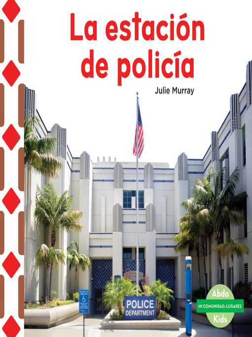 Title details for La estación de policía (The Police Station ) by Julie Murray - Available